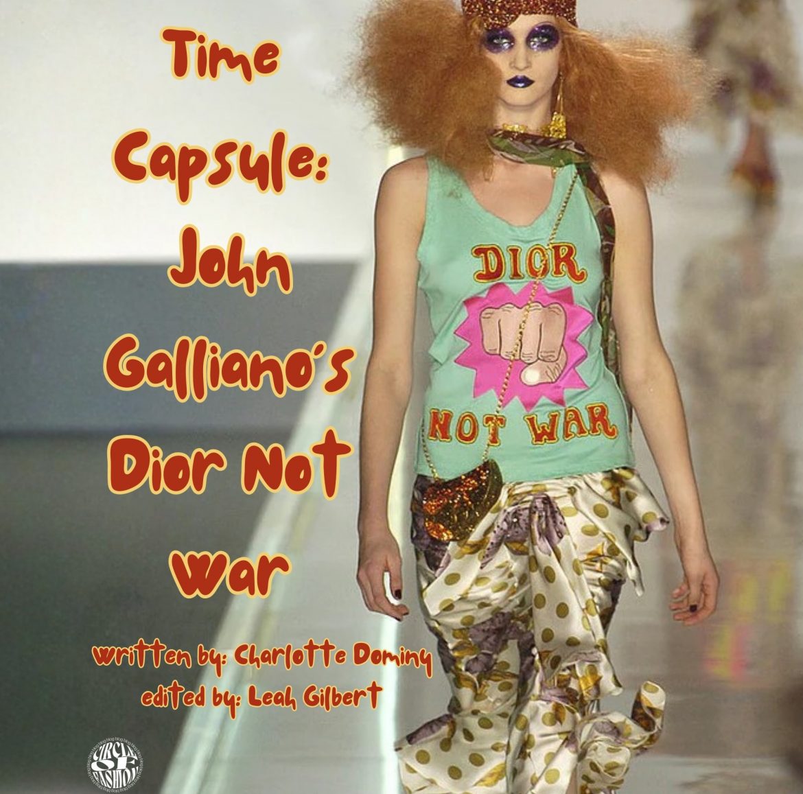 Time Capsule: John Galliano’s Dior Not War 