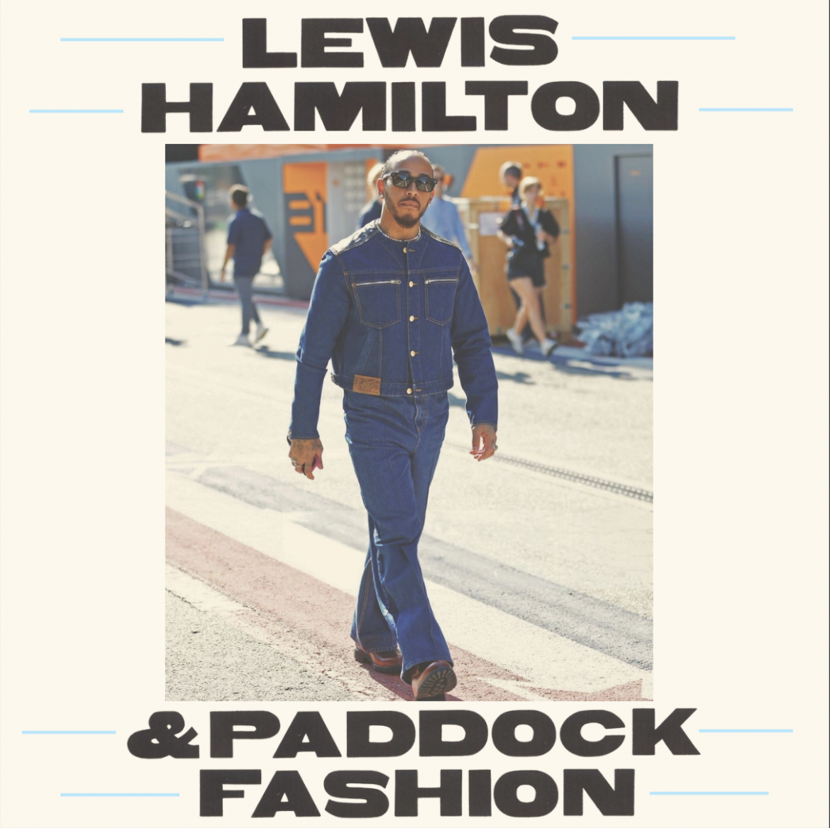 MFE x COF: How Lewis Hamilton Has Transformed the Paddock Into A Racer’s Runway